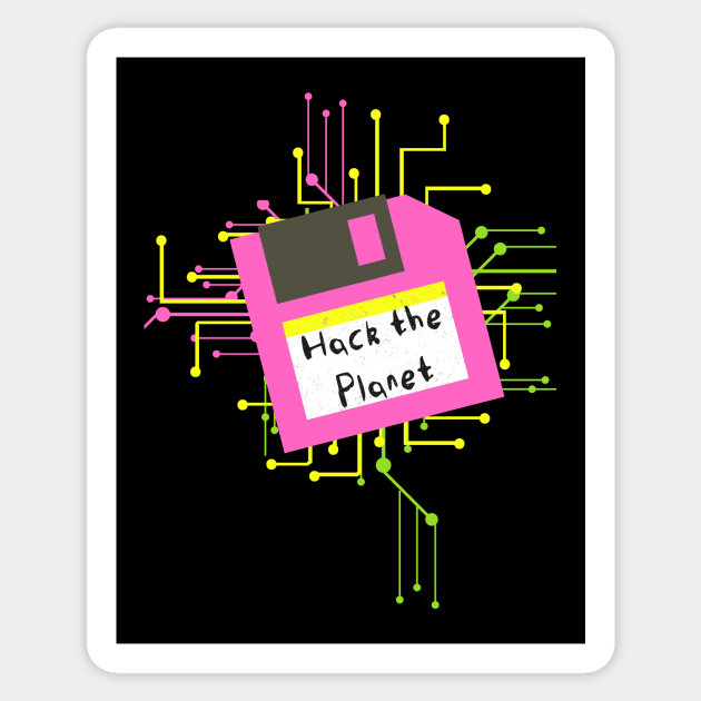 Hack the Planet Floppy Sticker by Kayllisti